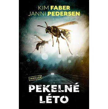 Kniha Pekelné léto [E-kniha] - Janni Pedersen, Kim Faber