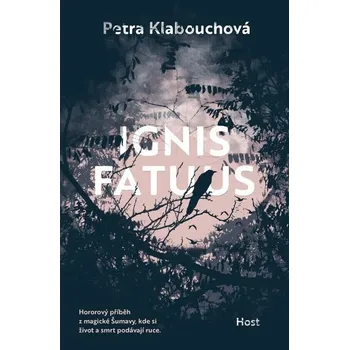 Kniha Ignis fatuus [E-kniha] - Klabouchová Petra