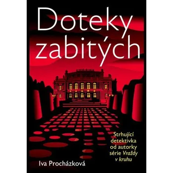 Kniha Doteky zabitých [E-kniha] - Iva Procházková