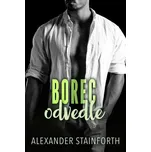 Borec odvedle [E-kniha] - Alexander Stainforth
