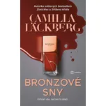 Bronzové sny - Camilla Läckberg (2025,…