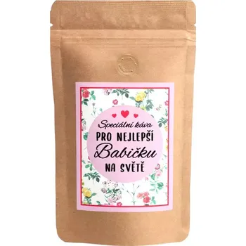 Káva Káva pro nejlepší babičku - 150g - dárková káva pro babičku, kafe pro babičku, dárek pro babičku k narozeninám, chutný dárek pro babičku, zrnková káva pro babičku, zrnková káva