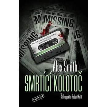 Kniha Smrtící kolotoč [E-kniha] - Alex Smith