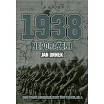 1938 Neporaženi [E-kniha] - Jan Drnek