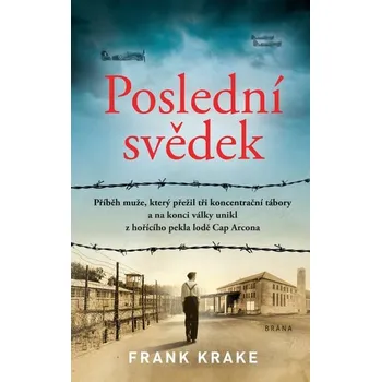 Kniha Poslední svědek [E-kniha] - Frank Krake