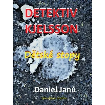 Kniha Dětské stopy [E-kniha] - Daniel Janů