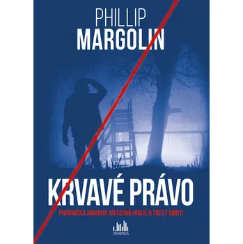 Kniha Krvavé právo [E-kniha] - Phillip Margolin