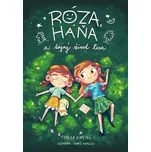 Róza, Háňa a tajný život lesa [E-kniha] - Tereza Kopecká