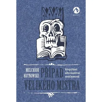 Kniha Případ velikého mistra [E-kniha] - Melchior Kotnowski