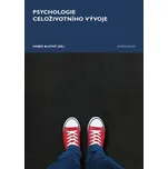 Psychologie celoživotního vývoje [E-kniha] - Marek Blatný