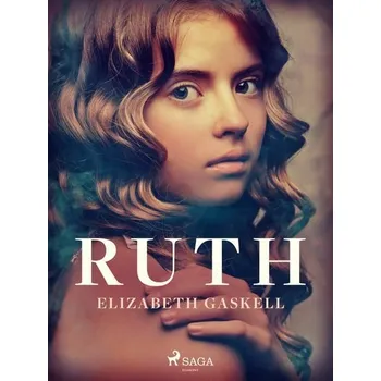 Kniha Ruth [E-kniha] - Elizabeth Gaskell