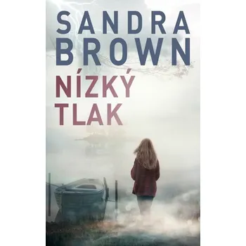 Kniha Nízký tlak [E-kniha] - Sandra Brown