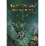 Návrat trpaslíků, kniha 2 [E-kniha] - Markus Heitz