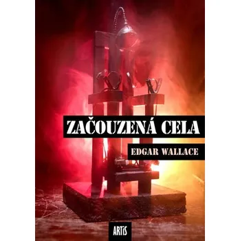 Kniha Začouzená cela [E-kniha] - Edgar Wallace
