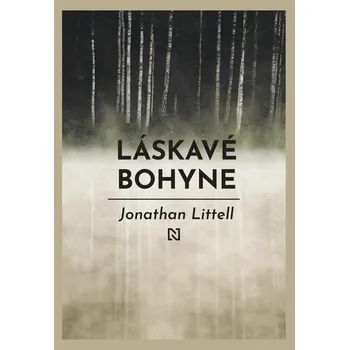 Kniha Láskavé bohyne [E-kniha] - Jonathan Littell