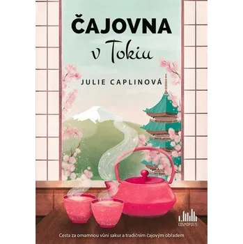 Kniha Čajovna v Tokiu [E-kniha] - Caplinová Julie