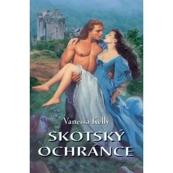 Kniha Skotský ochránce [E-kniha] - Vanessa Kelly