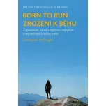 Born to Run - Zrozeni k běhu [E-kniha] - McDougall Christopher