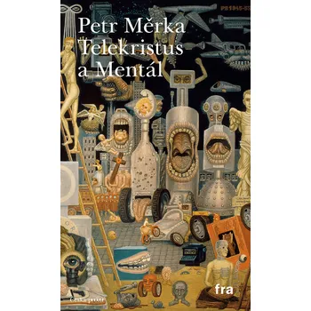 Kniha Telekristus a Mentál [E-kniha] - Petr Měrka