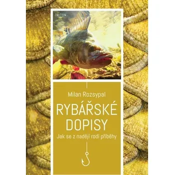 Kniha Rybářské dopisy [E-kniha] - Milan Rozsypal