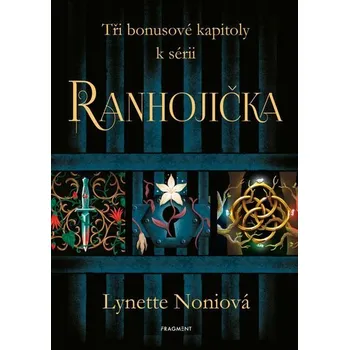 Kniha Tři bonusové kapitoly k sérii Ranhojička [E-kniha] - Noniová Lynette