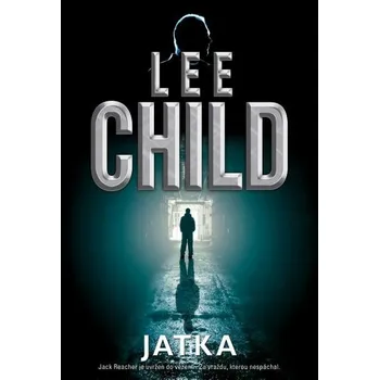 Kniha Jatka [E-kniha] - Lee Child