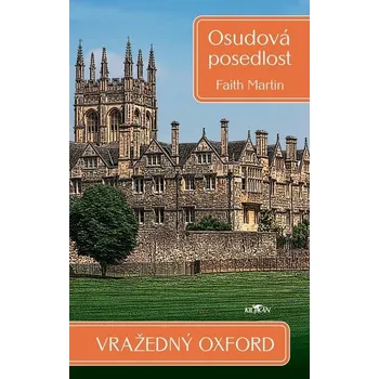 Kniha Vražedný Oxford - Osudová posedlost [E-kniha] - Martin Faith