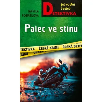 Kniha Palec ve stínu [E-kniha] - Jarmila Pospíšilová