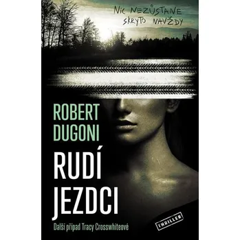 Kniha Rudí jezdci [E-kniha] - Robert Dugoni