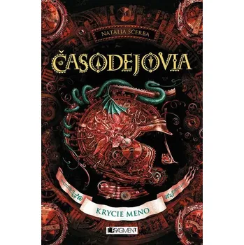 Kniha Časodejovia 4 - Krycie meno [E-kniha] - Natalja Ščerba