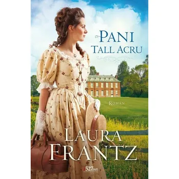 Kniha Pani Tall Acru [E-kniha] - Laura Frantz