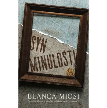 Kniha Syn minulosti [E-kniha] - Blanca Miosi