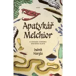 Apatykář Melchior a záhada chrámu…