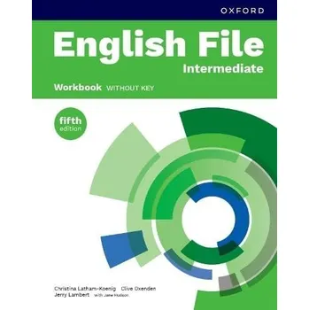 Anglický jazyk English File Fifth Edition Intermediate Workbook without Answer Key - Oxford University Press [EN] (2025, brožovaná)