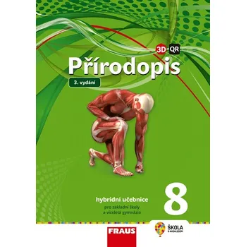 Přírodověda Přírodopis 8 pro ZŠ a VG - Hybridní Učebnice