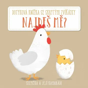 Leporelo Najdeš mě? Slepička a její kamarádi