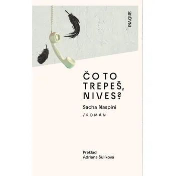 Kniha Čo to trepeš, Nives? - Sacha Naspini (E-Kniha)