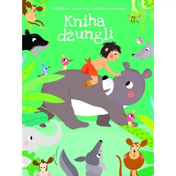 Pohádka Pohádka na dobrou noc s prstovými loutkami Kniha Džunglí