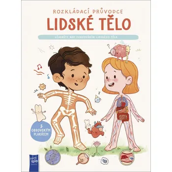 Encyklopedie Lidské tělo - Užasněte nad fungováním lidského těla