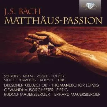 Zahraniční hudba 3CD Bach,j.s. / Dresdner Kreutzchor / Thomanerchor: St. Matthew Passion 2015