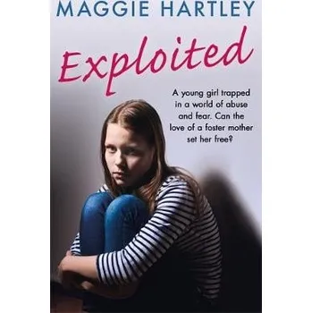 Cizojazyčná kniha Exploited - Hartley, Maggie