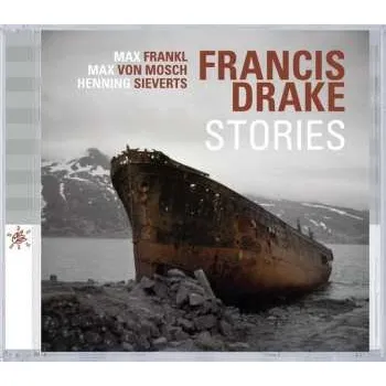 Zahraniční hudba CD Francis Drake: Stories 2011