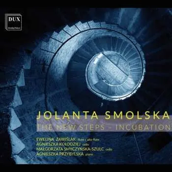 Zahraniční hudba CD Jolanta Smolska: The New Steps - Incubation 2022