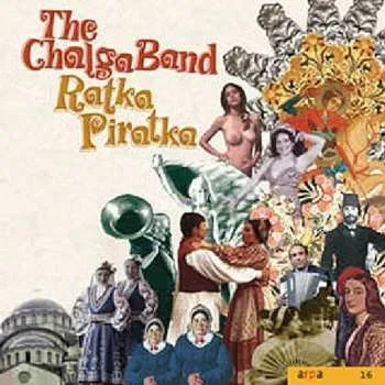 Zahraniční hudba CD The Chalga Band: Ratka Piratka 2005