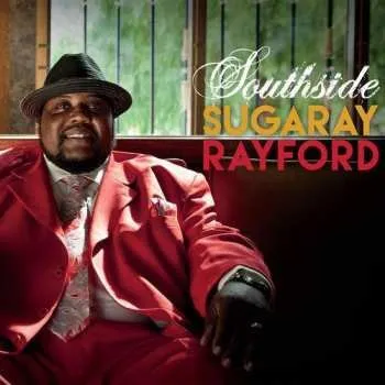 Zahraniční hudba CD Sugaray Rayford: Southside 2015