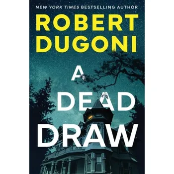 Kniha Dead Draw - Dugoni, Robert