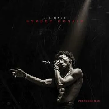 Zahraniční hudba CD Lil Baby: Street Gossip (Preacher Man) 2019