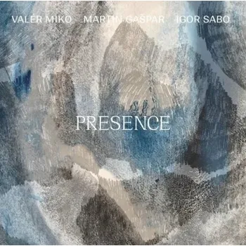 Zahraniční hudba Valér Miko: Presence - Album CD (Czeska Muzyka)