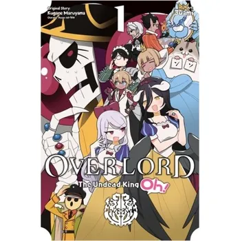Overlord: The Undead King Oh!, Vol. 1 - Maruyama, Kugane
