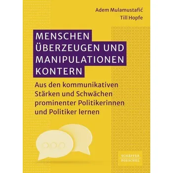 Menschen überzeugen und Manipulationen kontern - Mulamustafi¿, Adem
